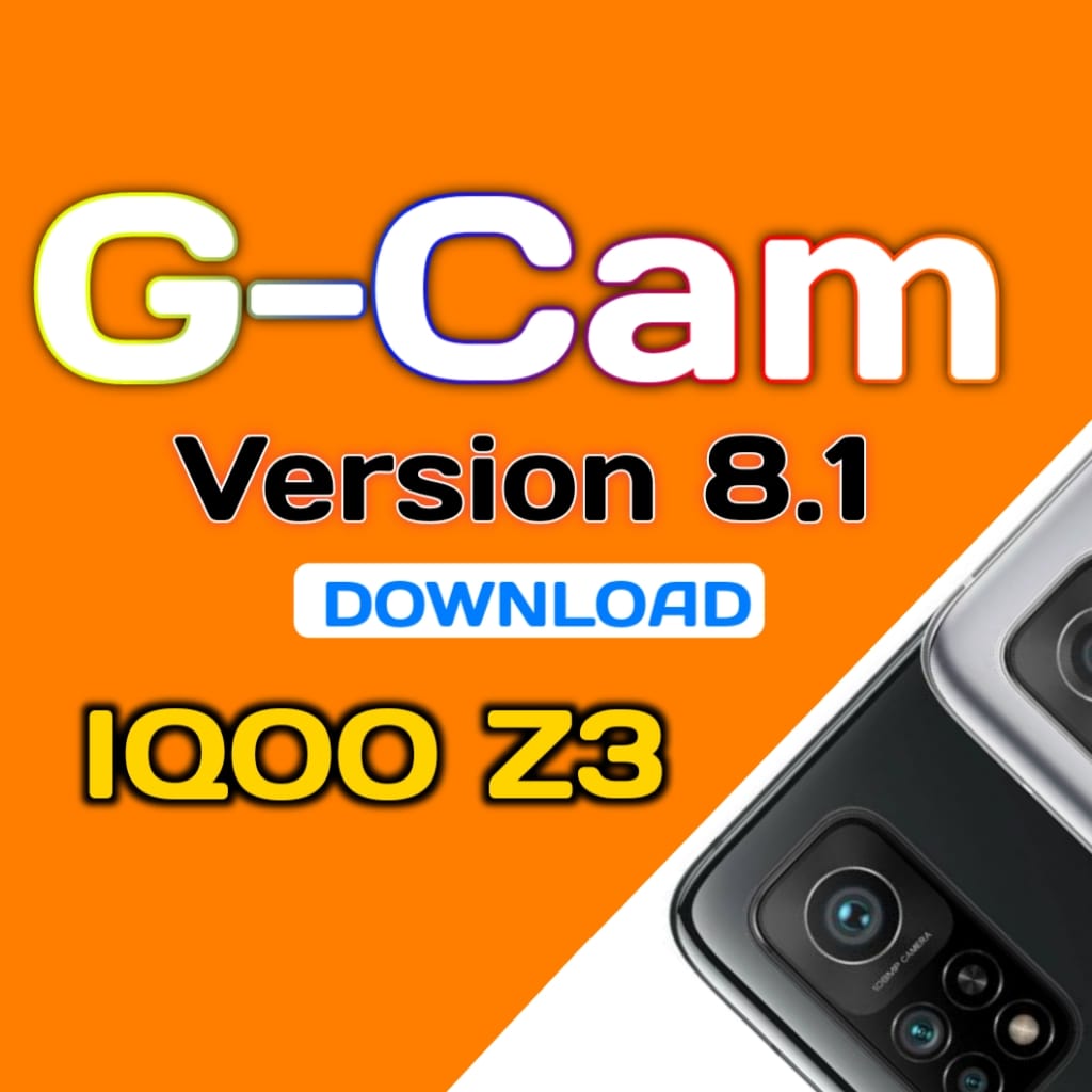 Download Google Camera for IQOO Z3