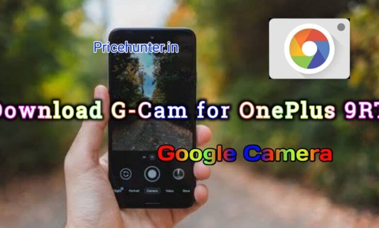 Best Google Camera (G-Cam) for OnePlus 9RT in India
