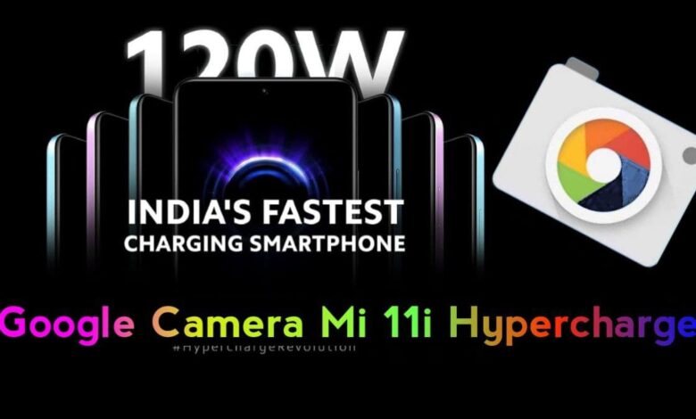 Mi 11i Hypercharge Google Camera (Gcam) 8.2 Download link Available